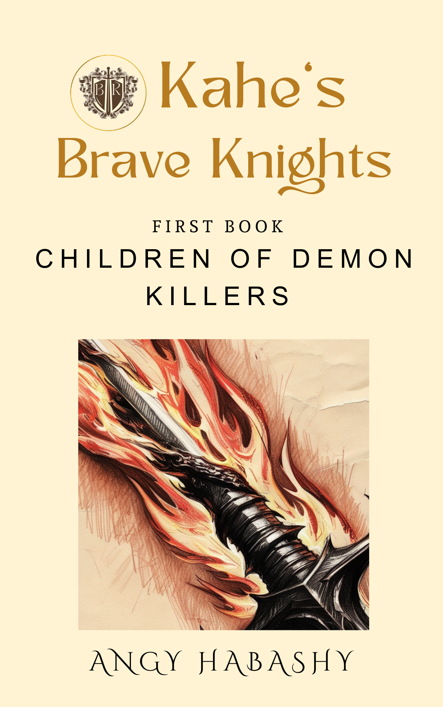 Kahe's Brave Knights-- Children of Demon Killers